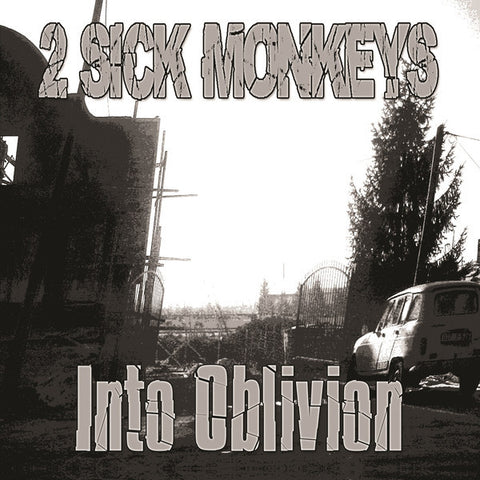 2 SICK MONKEYS - INTO OBLIVION VINYL LP