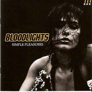 BLOODLIGHTS = SIMPLE PLEASURES CD