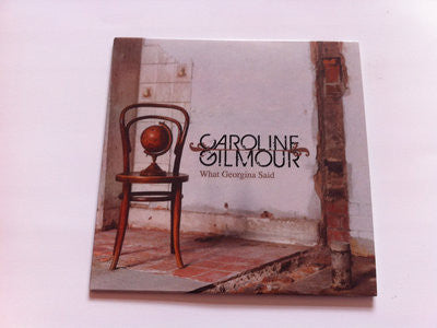 CAROLINE GILMOUR - WHAT GEORGINA SAID CD