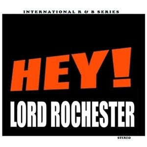 LORD ROCHESTER - HEY! CD