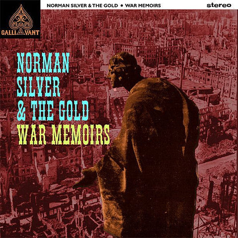NORMAN SILVER AND THE GOLD - WAR MEMOIRS VINYL LP