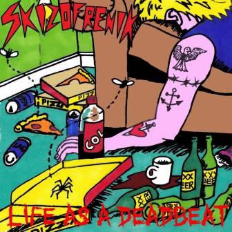 SKIZOFRENIK - LIFE AS A DEADBEAT VINYL LP