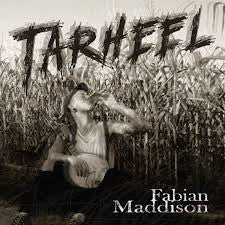 TARHEEL - FABIAN MADDISON CD