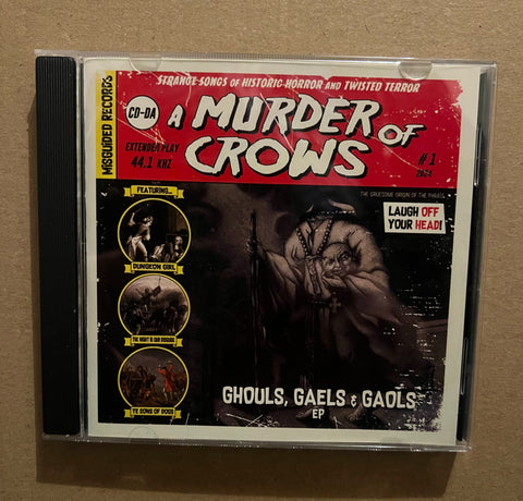 A Murder of Crows - Ghouls, Gaels & Gaols EP - CD